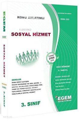 3 Sınıf 5 Yarıyıl Sosyal Hizmet Konu Anlatımlı Soru Bankası Kod 323