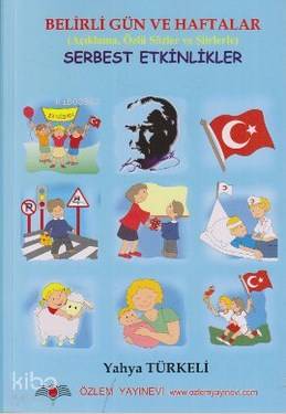 Belirli Gün ve Haftalar ile Serbest Etkinlikler