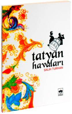 Ötüken Kitap Tatyan Havaları Salih Turhan
