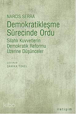 Demokratikleşme Sürecinde Ordu