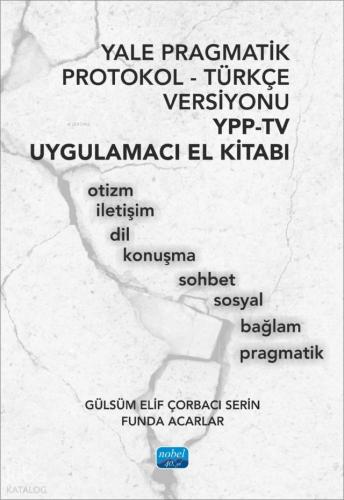 Yale Pragmatik Protokol Türkçe Versiyonu YPP TV