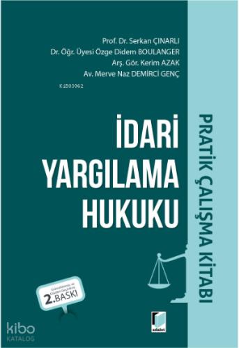 İdari Yargılama Hukuku Pratik Çalışma Kitabı