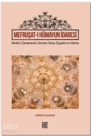Mefruşat ı Hümayun İdaresi