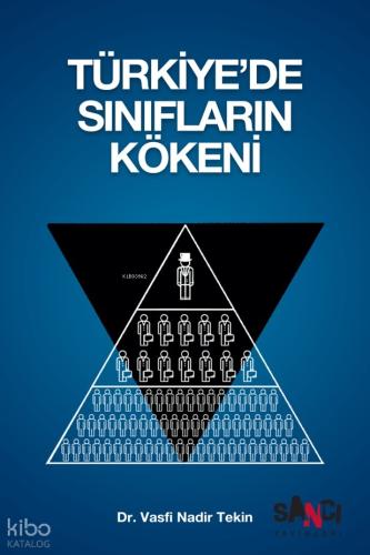 Türkiye de Sınıfların Kökeni