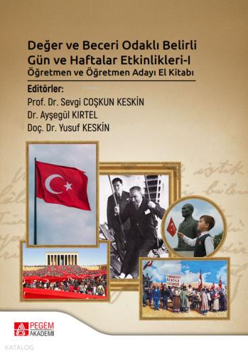 Değer ve Beceri Odaklı Belirli Gün ve Haftalar Etkinlikleri I Öğretmen ve Öğretmen Adayı El Kitabı