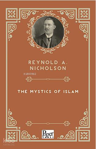 The Mystics of Islam