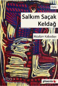 Salkım Saçak Keldağ
