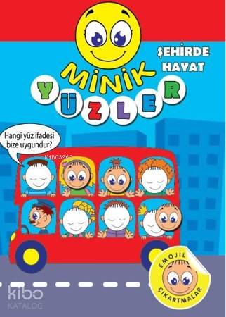Minik Yüzler Şehirde Hayat