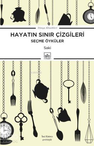 Hayatın Sınır Çizgileri Seçme Öyküler