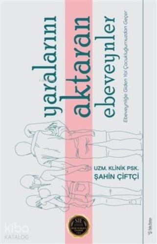 İncinmiş Ebeveynlerin Çocukları