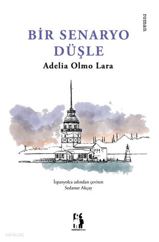Bir Senaryo Düşle