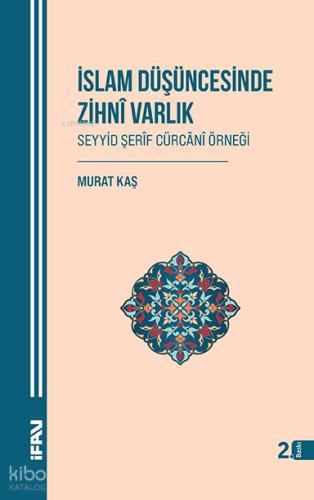 İslam Düşüncesinde Zihni Varlık