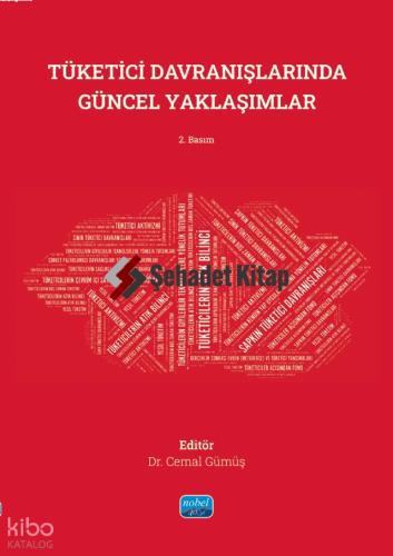Tüketici Davranışlarında Güncel Yaklaşımlar