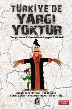 Türkiye de Yargı Yoktur