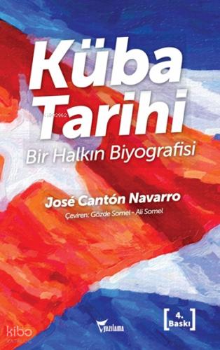 Küba Tarihi Bir Halkın Biyografisi