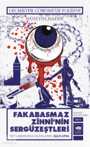 Fakabasmaz Zihni nin Maceraları