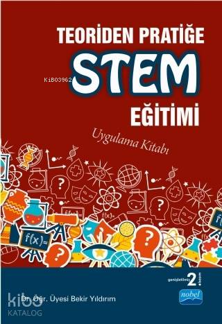 Teoriden Pratiğe STEM Eğitimi Uygulama Kitabı