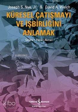 Küresel Çatışmayı ve İşbirliğini Anlamak