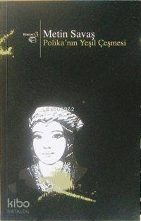 Polika nın Yeşil Çeşmesi