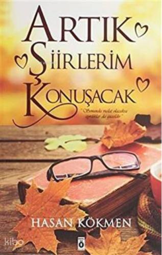 Artık Şiirlerim Konuşacak