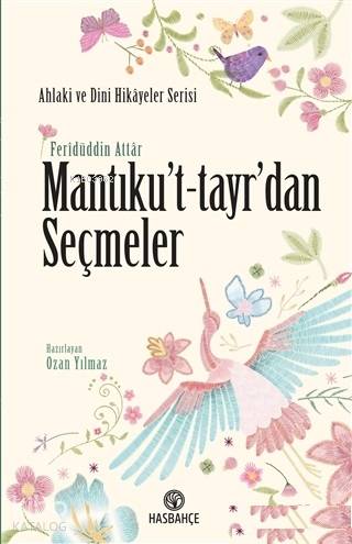 Mantıku t tayr dan Seçmeler