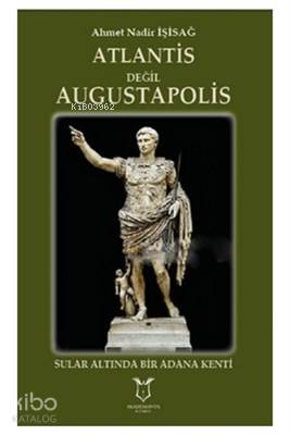 Atlantis Değil Augustapolis