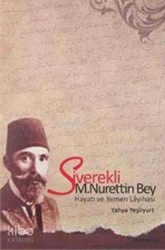 Siverekli M Nurettin Bey