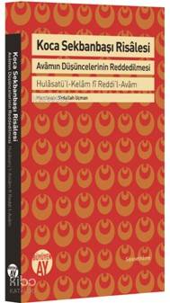Koca Sekbanbaşı Risalesi Avamın Düşüncelerinin Reddedilmesi