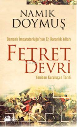 Fetret Devri Yeniden Kuruluşun Tarihi
