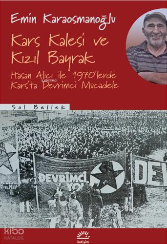 Kars Kalesi ve Kızıl Bayrak