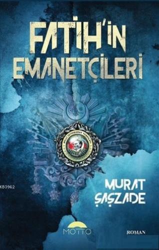 Fatih in Emanetçileri