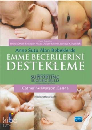 Anne Sütü Alan Bebeklerde EMME BECERİLERİNİ DESTEKLEME SUPPORTING SUCKING SKILLS in Breastfeeding Infants