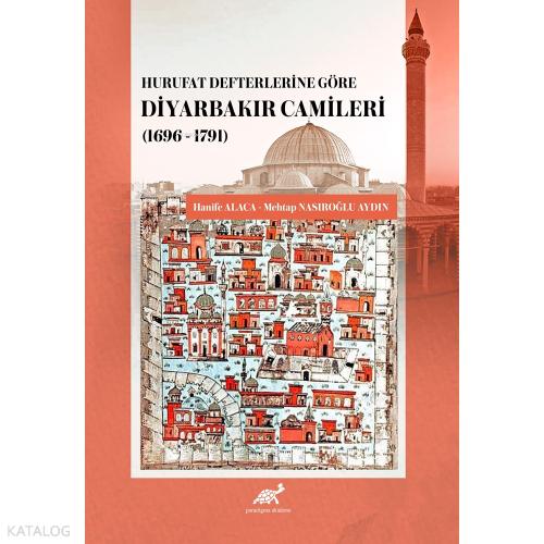 Hurufat Defterlerine Göre Diyarbakır Camileri