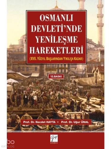 Osmanlı Devleti nde Yenileşme Hareketleri