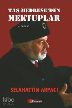 Taş Medrese den Mektuplar