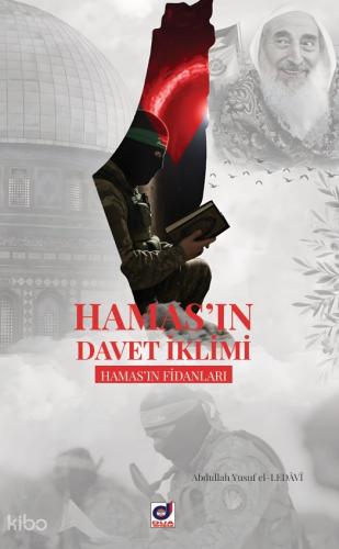 Hamas ın Davet İklimi Hamas ın Fidanları