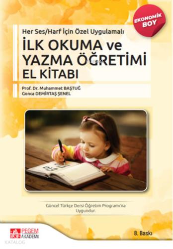 Her Ses Harf İçin Özel Uygulamalı İlk Okuma ve Yazma Öğretimi El Kitabı Ekonomik Boy
