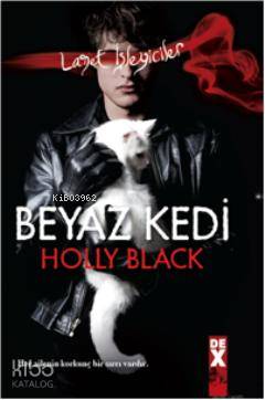 Beyaz Kedi Lanet İşleyiciler 1