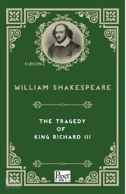 The Tragedy of King Richard III