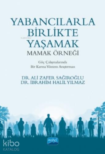 Yabancılarla Birlikte Yaşamak Mamak Örneği