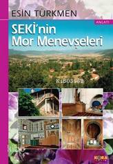Seki nin Mor Menevşeleri