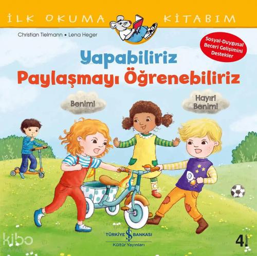 Yapabiliriz Paylaşmayı Öğrenebiliriz İlk Okuma Kitabım