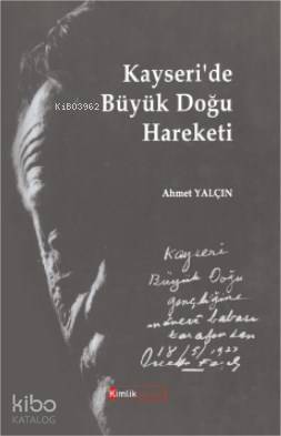 Kayseri de Büyük Doğu Hareketi
