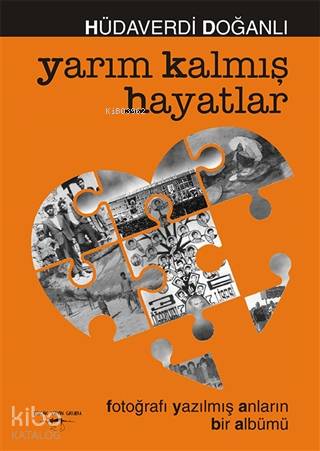 Yarım Kalmış Hayatlar