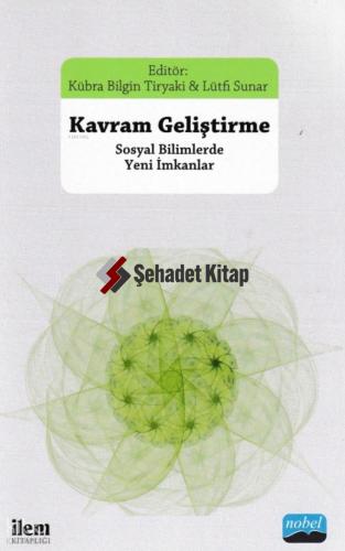 Kavram Geliştirme Sosyal Bilimlerde Yeni İmkanlar