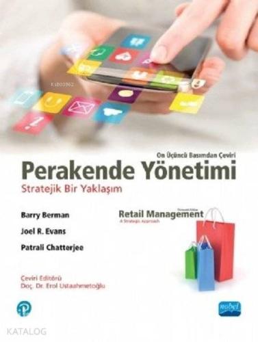 PERAKENDE YÖNETİMİ STRATEJİK BİR YAKLAŞIM Retail Management A Strategic Approach