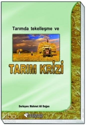 Tarımda Tekelleşme ve Tarım Krizi