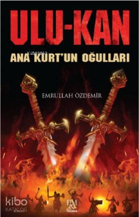 Ulukan Ana Kurt un Oğulları
