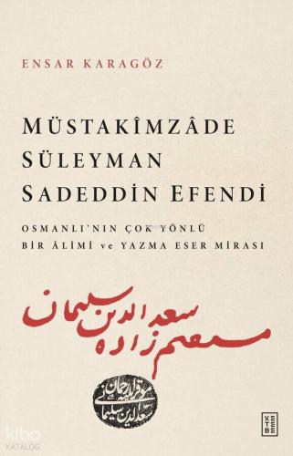 Müstakimzade Süleyman Sadeddin Efendi