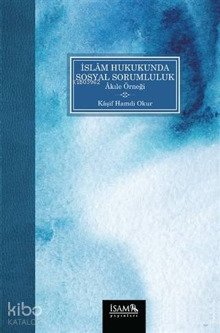 İslam Hukukunda Sosyal Sorumluluk